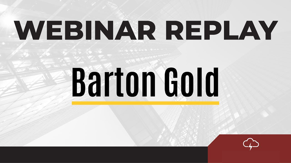 Barton Gold Live Webinar